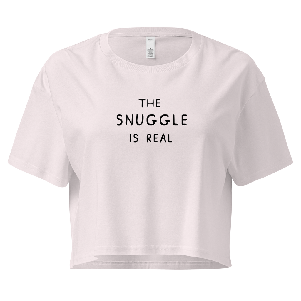 THE SNUGGLE IS REAL - CROP TOP