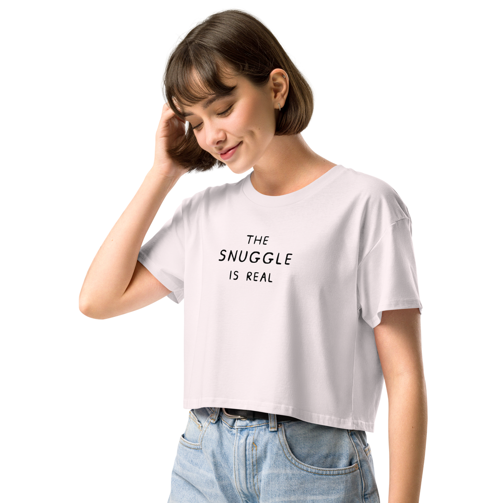 THE SNUGGLE IS REAL - CROP TOP